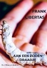 Frank Libertas - Aan een Zijden Draadje