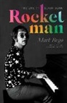 Mark Bego - Rocket Man: The Life of Elton John