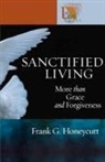 Frank G. Honeycutt - Sanctified Living