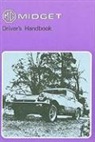 British Leyland Motors - MG Midget Mark III (GAN 6UG) Driver's Handbook