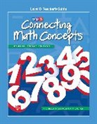 McGraw Hill - Connecting Math Concepts Level D, Additional Teacher Guide