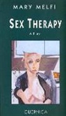 Mary Melfi - Sex Therapy: A Play