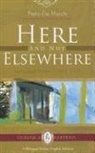Marchi Pietro de - Here and Not Elsewhere: Selected Poems: 1990-2010