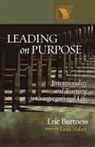 Eric Burtness - Leading On Purpose