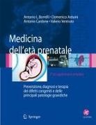 Domenico Arduini, Antonio L Borrelli, Antonio L. Borrelli, Ant Cardone, Antonio Cardone, Valerio Ventruto - Medicina Dell'étà Prenatale