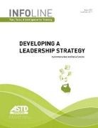 Annmarie Neal, Daniel Sonsino - Developing a Leadership Strategy