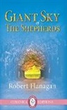 Robert Flanagan - Giant Sky of the Shepherds
