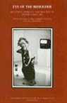 John Clark, Maurizio Peleggi, T. K. Sabapathy - Eye of the Beholder: Reception, Audience, and Practice of Modern Asian Art