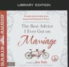 Jim Daly - The Best Advice I Ever Got on Marriage (Library Edition) (Audio book)
