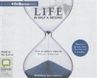 Matthew Michalewicz, Matthew Michalewicz - Life in Half a Second: How to Achieve Success Before It's Too Late (Audio book)