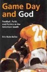 Eric Bain-Selbo - Game Day and God