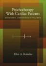 Ellen A. Dornelas - Psychotherapy With Cardiac Patients