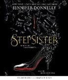 Jennifer Donnelly - Stepsister (Audio book)