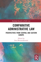 Ieva Deviatnikovaite, Ieva Deviatnikovait_, Ieva Deviatnikovaitė - Comparative Administrative Law