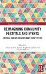 Allan Stewart Stadler Jepson, Allan Stewart Jepson, Raphaela Stadler, Trudie Walters, Walters Trudie - Reimagining Community Festivals and Events