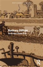 Rodney Hilton, Hilton Rodney - Bond Men Made Free