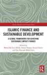 Mohd Ma''''sum Hassan Billah, Mohd Ma'Sum Billah, Razali Haron, Rusni Hassan, Nor Razinah Mohd Zain - Islamic Finance and Sustainable Development