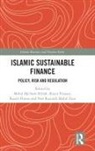 Mohd Ma''''sum Hassan Billah, Mohd Ma'Sum Billah, Razali Haron, Rusni Hassan, Nor Razinah Mohd Zain - Islamic Sustainable Finance