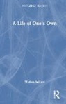 Marion Milner, Milner Marion - Life of One''s Own
