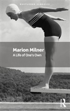Marion Milner, Milner Marion - Life of One''s Own