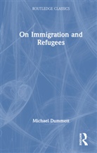 Michael Dummett - On Immigration and Refugees