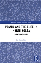 Jae-Cheon Lim, Jae-Cheon (Korea University Lim, Lim Jae-Cheon - Power and the Elite in North Korea