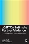 Amir Ahuja, Susan Holt, Susan (Los Angeles Lgbt Center Holt - Lgbtq+ Intimate Partner Violence