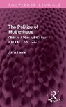 Jane Lewis, Lewis Jane - Politics of Motherhood