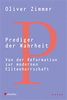 Oliver Zimmer - Prediger der Wahrheit
