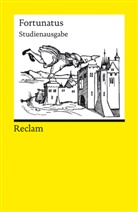 Hans-Gert Roloff - Fortunatus. Studienausgabe nach der Editio Princeps von 1509