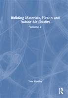 Tom Woolley, Woolley Tom - Building Materials, Health and Indoor Air Quality