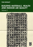 Tom Woolley, Woolley Tom - Building Materials, Health and Indoor Air Quality