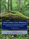Yiqi (Regents Professor Luo, Yiqi (School of Integrative Plant Science Luo, Yiqi Luo, Luo Yiqi, Benjamin Smith - Land Carbon Cycle Modeling