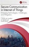 T. (Amc Engineering College Kavitha, T. Kavitha, M.K. Sandhya, Prasidh Srikanth, V.J. Subashini - Secure Communication in Internet of Things
