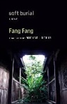 Fang Fang - Soft Burial