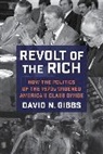 David Gibbs, Gibbs David - Revolt of the Rich