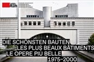 Schweizer Heimatschutz - Die schönsten Bauten 1975-2000 - Les plus beaux bâtiments 1975-2000- le opere più belle 1975-2000