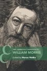 Marcus (University of Cambridge) Waithe, Marcus Waithe, Waithe Marcus - Cambridge Companion to William Morris