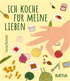 Silvia Richelli - Ich koche für meine Lieben