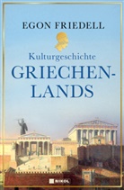 Egon Friedell - Kulturgeschichte Griechenlands