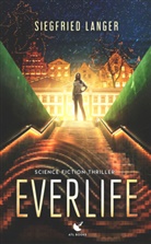Siegfried Langer, A7L Thrilling Books Ltd., A7L Thrilling Books Ltd - Everlife