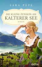 Sara Pepe - Die kleine Pension am Kalterer See