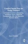 Hayes Greenfield - Creative Sound Play for Young Learners