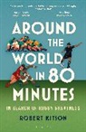 Robert Kitson - Around the World in 80 Minutes