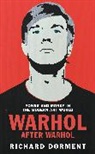 Richard Dorment, Dorment Richard - Warhol After Warhol