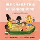 Dan Saks, Brooke Smart, Brooke Smart - We Share This Neighborhood