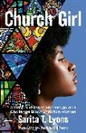 Jackie Hill Perry, Sarita T Lyons, Sarita T. Lyons - Church Girl