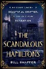 Bill Shaffer - The Scandalous Hamiltons