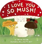 Danielle McLean, Beatrice Tinarelli - I Love You So Mush!