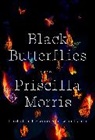 Priscilla Morris - Black Butterflies